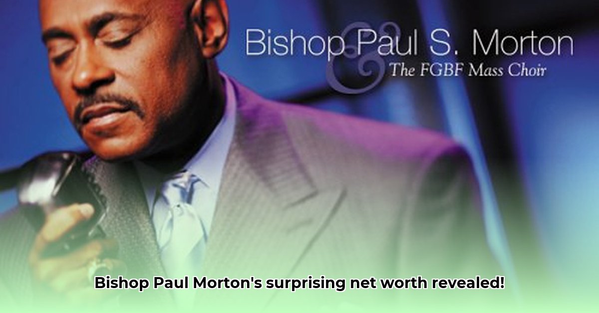bishop-paul-morton-net-worth